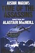 Alistair MacLean's "Time of the Assassins"