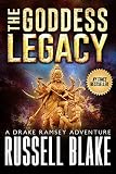 The Goddess Legacy (Drake Ramsey Book 3)
