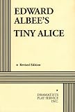 Tiny Alice.