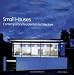 Buy Architecture - Small Houses: Contemporary Residential Architecture