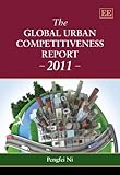 The global urban competitiveness report - 2011