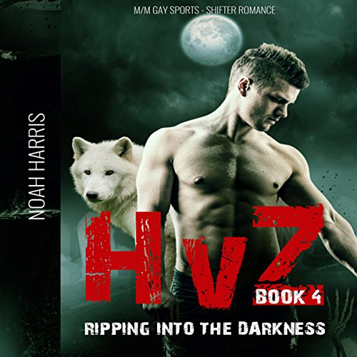 HvZ: Ripping into the Darkness: M/M Gay Sports Shifter Romance, Book 4