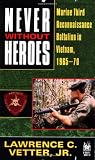 Never Without Heroes