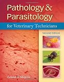 Pathology & Parasitology for Veterinary Technicians