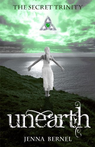 The Secret Trinity: Unearth (Fae-Witch Trilogy, Book 1) by Jenna Bernel