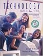 Technology for Teachers: Mastering New Media and Portfolio Development with Free Student CD-ROM
