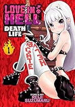 Love in Hell: Death Life Vol. 1 Love in Hell: Death Life Vol. 1
