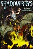 SHADOW BOYS Escape from the Mantlerealm