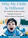 Autism: Special Needs Children- Why My Child Is Different - The Complete Guide To Autism Asperger Syndrome - Autism Therapy, Diet, Diagnosis, Autism Symptoms, ... , Limited Edition (autistic children) Autism: Special Needs Children- Why My Child Is Different - The Complete Guide To Autism Asperger Syndrome - Autism Therapy, Diet, Diagnosis, Autism Symptoms, ... , Limited Edition (autistic children)