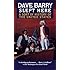 Dave Barry Slept Here: A Sort of History of the United States