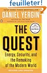 The Quest: Energy, Security, and the...