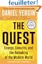 The Quest: Energy, Security, and the Remaking of the Modern World