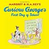 Curious George's First Day of School