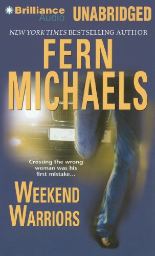 Weekend Warriors (Sisterhood Series)