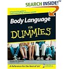 Click here to buy Body Language For Dummies (For Dummies (Psychology and Self... by  Elizabeth Kuhnke.