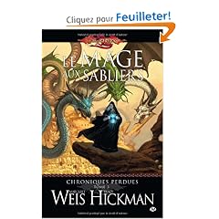 Dragonlance - Chroniques perdues, tome 3 : Le Mage aux sabliers