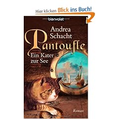 Pantoufle - Ein Kater zur See: Roman