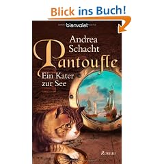 Pantoufle - Ein Kater zur See: Roman