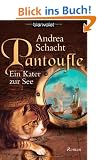 Pantoufle - Ein Kater zur See: Roman