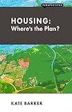 Housing : where's the plan?