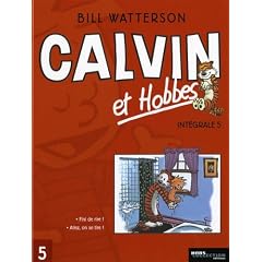 Calvin et Hobbes Int�grale, Tome 5 : Fini de rire ! Allez, on se tire !
