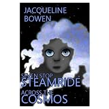 Seven Stop Steamride Across the Cosmos