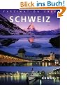 Faszination Erde: Schweiz