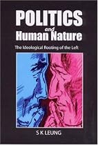 Politics and Human Nature: The Ideological Rooting of the Left