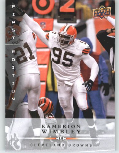 Kamerion Wimbley / Cleveland Browns / 2008 Upper Deck First Edition Football Card # 34 / NFL Football Trading Card in Screwdown!