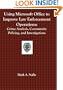 Using Microsoft Office to Improve Law Enforcement Operations: Crime Analysis, Community Policing, and Investigations
