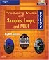 The S.M.A.R.T. Guide to Producing Music with Samples, Loops, and MIDI (S.M.A.R.T. Guide To...)