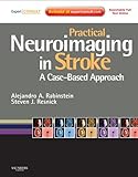 Practical neuroimaging in stroke : a case-based approach