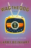 Wag the Dog: A Novel