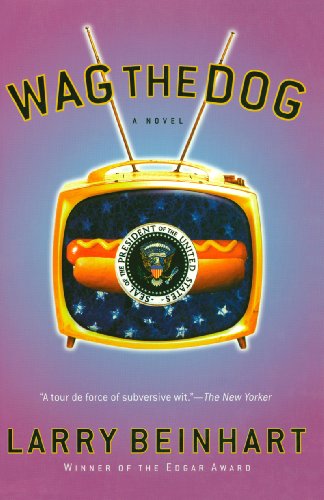 Wag the Dog: A Novel