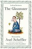 The gloomster, or, Terribly gloomy