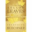 Yellow Leaves: A Miscellany