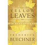 The Yellow Leaves: A Miscellany