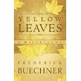 The Yellow Leaves: A Miscellany
