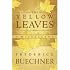The Yellow Leaves: A Miscellany