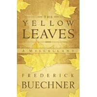 The Yellow Leaves: A Miscellany