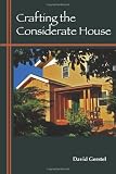 Crafting the Considerate House