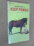 The right way to keep ponies