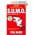 S.U.M.O. (shut Up, Move On): The Straight Talking Guide to Creating and Enjoying a Brilliant Life