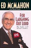 For Laughing Out Loud: My Life and Good Times