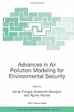 Advances in air pollution modeling for environmental security