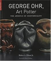 George Ohr, Art Potter: The Apostle of Individuality