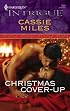 Christmas Cover-Up (Harlequin Intrigue Series)