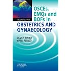 OSCEs, EMQs and BOFs in Obstetrics and Gynaecology (MRCOG Study Guides) by Janice Rymer MD FRCOG FRANZCOG ILTM and Hasib Ahmed FRCOG