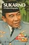 Sukarno: A Political Biography