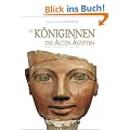 Die K�niginnen des Alten �gypten